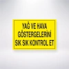 Yağ ve Hava Göstergelerini Sık Sık Kontrol EtS Sticker 20X28 Cm