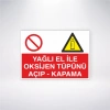 Yağlı El ile Oksijen Tüpünü Açıp-Kapama Sticker 20X28 Cm