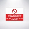 Yangın Görevlisine Haber Vermeden Kaynak ve Kesme İşlemi Yapmayınız Sticker 20X28 Cm