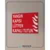 Yangın Kapısı Lütfen Kapalı Tutun Sticker 20X28 Cm