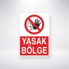 Yasak Bölge Sticker 20X28 Cm