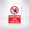 Yasaklanmış Alan Uzak Dur Sticker 20X28 Cm