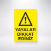 Yayalar Dikkat Ediniz Sticker 20X28 Cm