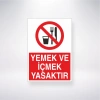 Yemek ve İçmek Yasaktır Sticker 20X28 Cm