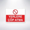 Yerlere Çöp Atma Sticker 20X28 Cm