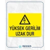 Yüksek Gerilim Uzak Dur Sticker 20X28 Cm