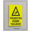 Yüksekten Düşme Tehlikesi Sticker 20X28 Cm