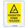 Yüksekten Düşme Tehlikesi Sticker 20X28 Cm