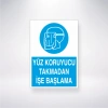 Yüz Koruyucu Takmadan İşe Başlama Sticker 20X28 Cm