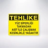 Yüz Siperliği Takmadan Asit ile Çalışmak Kesinlikle Yasaktır Sticker 20X28 Cm