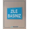 Zile Basınız Sticker 20X28 Cm