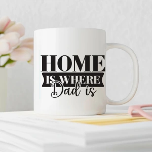 “HOME IS WHERE Dad is” Kupa