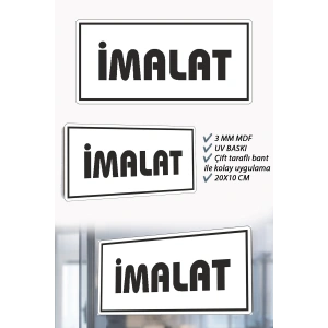 İmalat Yazılı Beyaz MDF Kapı Levhası
