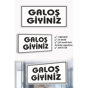 Galoş Giyiniz Yazılı Beyaz MDF Kapı Levhası
