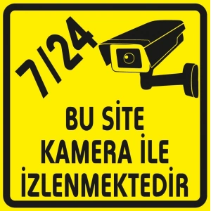 7/24 Bu Site Kamera ile İzlenmektedir Sticker 20X28 Cm