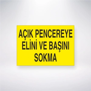 Açık Pencereye Elini ve Başını Sokma Sticker 20X28 Cm