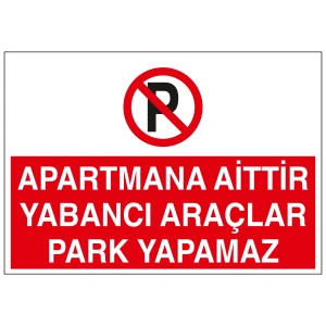 Apartmana Aittir Yabancı Araçlar Park Yapamaz Sticker 20X28 Cm
