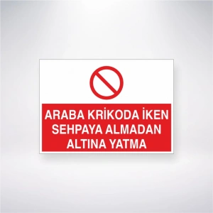 Araba Krikoda İken Sehpanın Altına Yatma Sticker 20X28 Cm