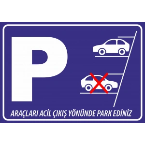 Araçları Acil Çıkış Yönünde Park Ediniz Sticker 20X28 Cm