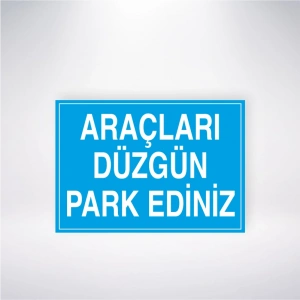 Araçları Düzgün Park Ediniz Sticker 20X28 Cm