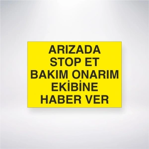 Arızada Stop Et Bakım Onarım Ekibine Haber Ver Sticker 20X28 Cm