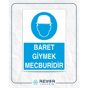 Baret Giymek Mecburidir İş Güvenlik Panoosu Sticker 20X28 Cm