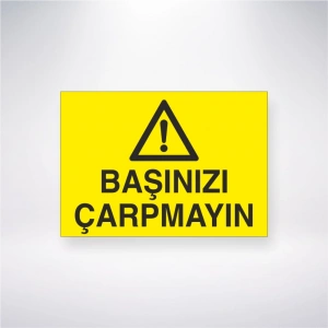 Başınızı Çarpmayın Sticker 20X28 Cm