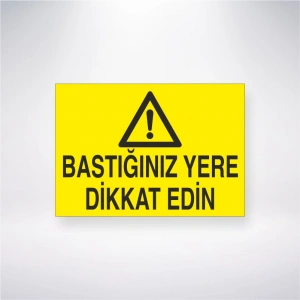 Bastığınız Yere Dikkat Edin Sticker 20X28 Cm