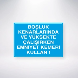 Boşluk Kenarlarında Ve Yüksekte Çalışırken Emniyet Kemeri Kullan Sticker 20X28 Cm
