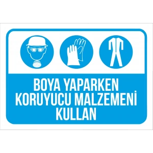 Boya Yaparken Koruyucu Malzemeni Kullan Sticker 20X28 Cm