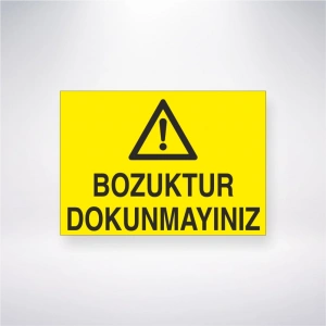 Bozuktur Dokunmayınzı Sticker 20X28 Cm