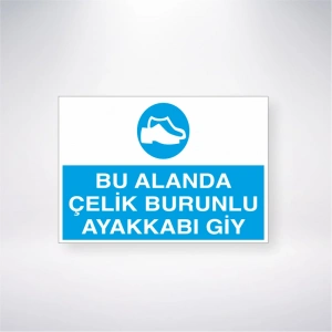 Bu Alanda Çelik Burunluy Ayakkabı Giy Sticker 20X28 Cm