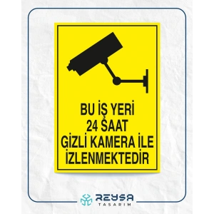Bu İş Yeri 24 Saat Gizli Kamera İle İzlenmektedir Sticker 20X28 Cm