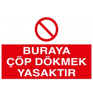Buraya Çöp Dökmek Yasaktır Sticker 20X28 Cm