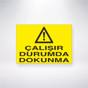 Çalışır Durumda Dokunma Sticker 20X28 Cm
