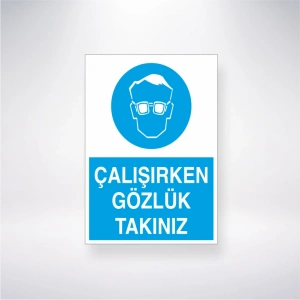Çalışırken Gözlük Takınız Sticker 20X28 Cm