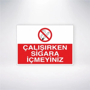Çalışırken Sigara İçmeyiniz Sticker 20X28 Cm
