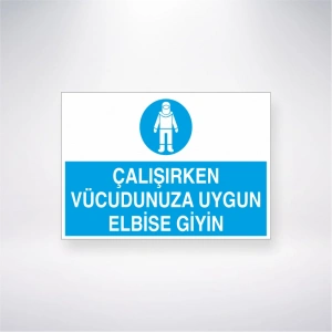 Çalışırken Vücudunuza Uygun Elbise Giyin Sticker 20X28 Cm