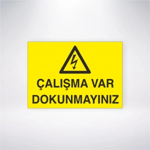Çalışma Var Dokunmayınız Sticker 20X28 Cm