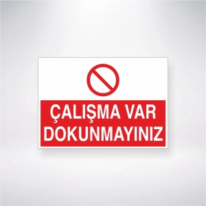 Çalışma Var Dokunmayınız Sticker 20X28 Cm