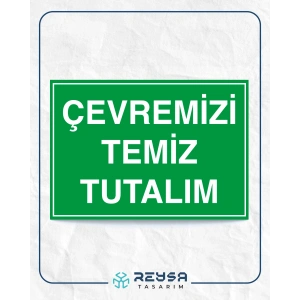 Çevremizi Temiz Tutalım Sticker 20X28 Cm