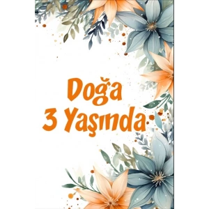 Çiçekler Temalı Doğum Günü Afişi -7 50X70 cm