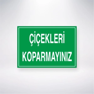 Çiçekleri Koparmayınız Sticker 20X28 Cm