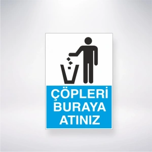Çöpleri Buraya Atınız Sticker 20X28 Cm