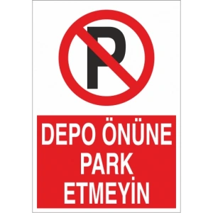 Depo Önüne Park Etmeyin Sticker 20X28 Cm