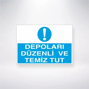 Depoları Düzenli ve Temiz Tut Sticker 20X28 Cm