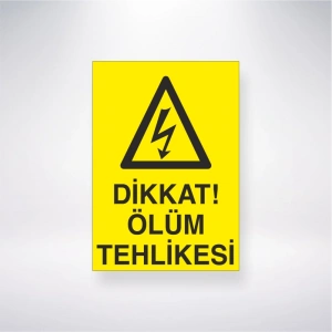 Diikat Ölüm Tehlikesi Sticker 20X28 Cm