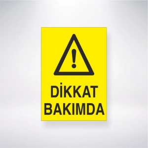 Dikkat Bakımda Sticker 20X28 Cm