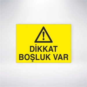 Dikkat Boşluk Var Sticker 20X28 Cm