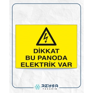Dikkat Bu Panoda Elektrik Var Sticker 20X28 Cm